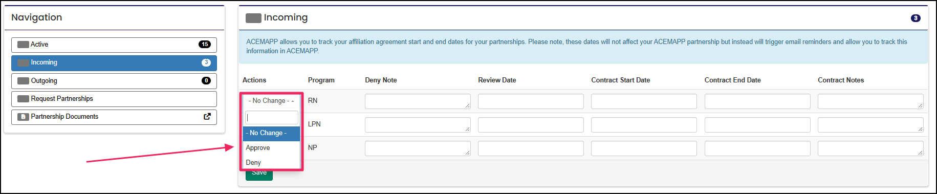 Incoming partnerships page highlighting drop-down menu to approve or deny requests.
